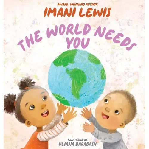 The World Needs You - Hardcover