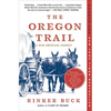 The Oregon Trail: A New American Journey - Paperback