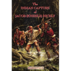 The Indian Capture of Jacob (Kneisle) Nicely - Paperback