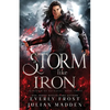 A Storm Like Iron - Paperback