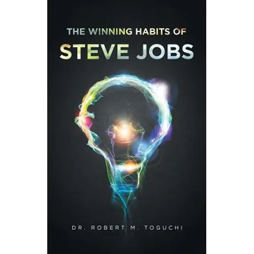 The Winning Habits of Steve Jobs - Paperback