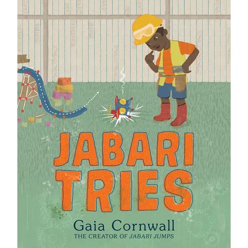 Jabari Tries: (A Motivational Story of Perseverance, Determination, Problem-Solving, and Teamwork - For Preschoolers, Kindergarteners, and Kids Ages 4 - Hardcover