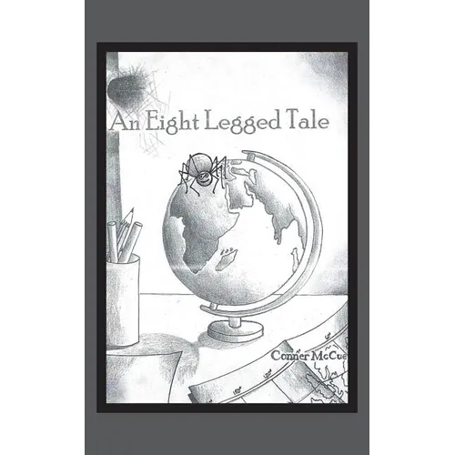 An 8 Legged Tale - Paperback