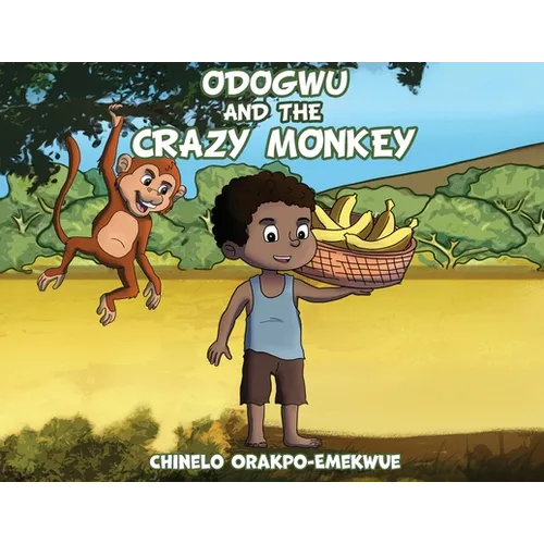 Odogwu and the Crazy Monkey - Paperback