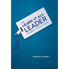 The Learn-It-All Leader: Mindset, Traits and Tools - Hardcover