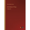On the Nature of Things: in large print - Paperback