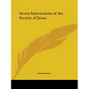 Secret Instructions of the Society of Jesus - Paperback