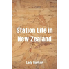 Station Life in New Zealand - Paperback