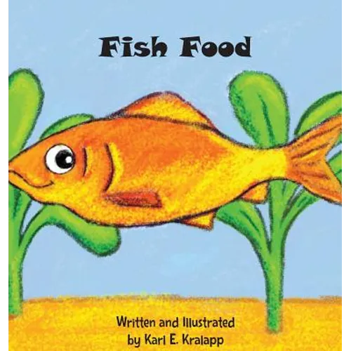 Fish Food - Hardcover