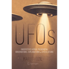 UFOs: Unidentified Aerial Phenomena: Observations, Explanations and Speculations - Paperback