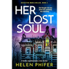 Her Lost Soul: A Totally Unputdownable Crime Thriller - Paperback