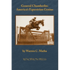 General Chamberlin: America's Equestrian Genius - Hardcover