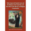 Mother Ignacia del Espíritu Santo and the Religious of the Virgin Mary and Their Roles in the 500 Years of Philippine Evangelization - Paperback