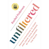 Unfiltered: Proven Strategies to Start and Grow Your Business by Not Following the Rules - Paperback