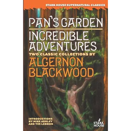 Pan's Garden / Incredible Adventures - Paperback