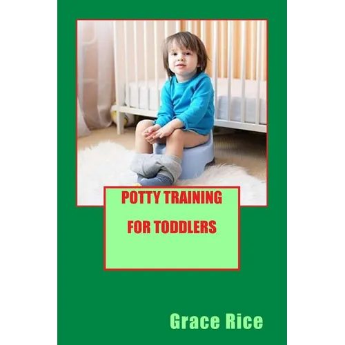 Potty Training For Toddlers - Paperback
