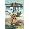 Deploying Dragons - Mass Market Paperbound