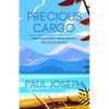Precious Cargo - Paperback