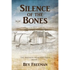 Silence of the Bones: The Madison McKenzie Files (Book 1) - Paperback