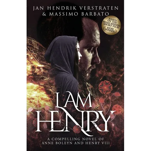 I Am Henry: A Compelling Novel of Anne Boleyn and Henry VIII - Paperback