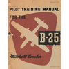 Pilot Training Manual For The Mitchell Bomber, B-25 - Paperback