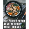 The Closet of Sir Kenelm Digby Knight Opened: A Cookbook Written by an English Courtier and Diplomat - Paperback