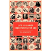 Life is a Brief Opportunity for Joy - Paperback
