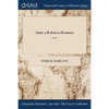 Antar: a Bedoueen Romance; VOL I - Paperback