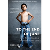 To the End of June: The Intimate Life of American Foster Care - Paperback
