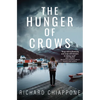 The Hunger of Crows - Hardcover