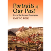 Portraits of Our Past: Jews of the German Countryside - Hardcover