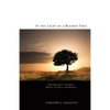 In the Light of a Blessed Tree - Paperback