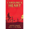 Caroline's Heart - Paperback