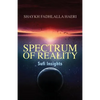 Spectrum of Reality: Sufi Insights - Paperback
