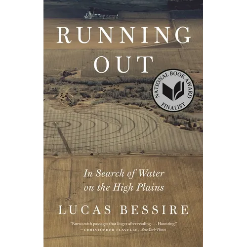 Running Out: In Search of Water on the High Plains - Paperback