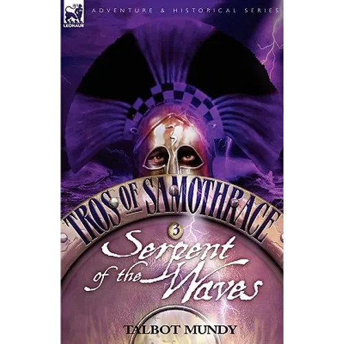 Tros of Samothrace 3: Serpent of the Waves - Paperback