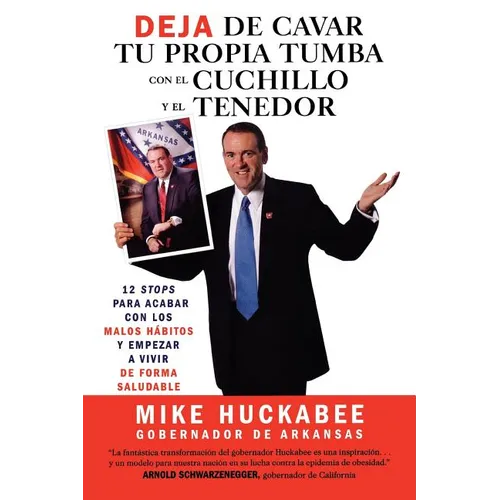 Deja de Cavar Tu Propia Tumba Con El Cuchillo Y El Tenedor: 12 Stops Para Acabar Con Los Malos Hábitos Y Empezar a Vivir de Forma Saludable - Paperback