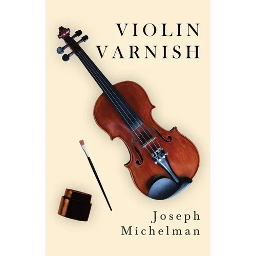 Violin Varnish - Paperback