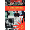 The Sports Address Book: A Collector's Guide to Free Autographs - Paperback