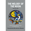The Melody of the Moon and Other Stories: Bilingual Esperanto-English Short Stories for Language Learners - Paperback