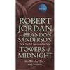 Towers of Midnight: Book Thirteen of the Wheel of Time - Mass Market Paperbound