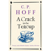 A Crack in the Teacup - Paperback