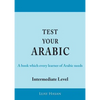 Test Your Arabic Part Two (Intermediate Level) - Paperback