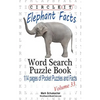 Circle It, Elephant Facts, Word Search, Puzzle Book - Paperback