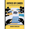Office of Cards: A practical guide to success and happiness in large organisations (and life): Workplace and life rules for happiness and success - Paperback