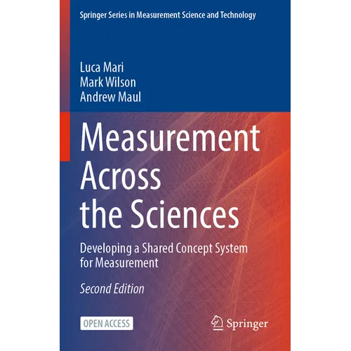 Measurement Across the Sciences: Developing a Shared Concept System for Measurement - Paperback