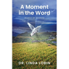 A Moment in the Word: Pearls of Wisdom - Paperback