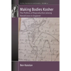 Making Bodies Kosher: The Politics of Reproduction Among Haredi Jews in England - Paperback
