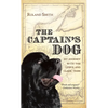 The Captain's Dog: My Journey with the Lewis and Clark Tribe - Paperback