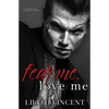 Fear Me, Love Me - Paperback